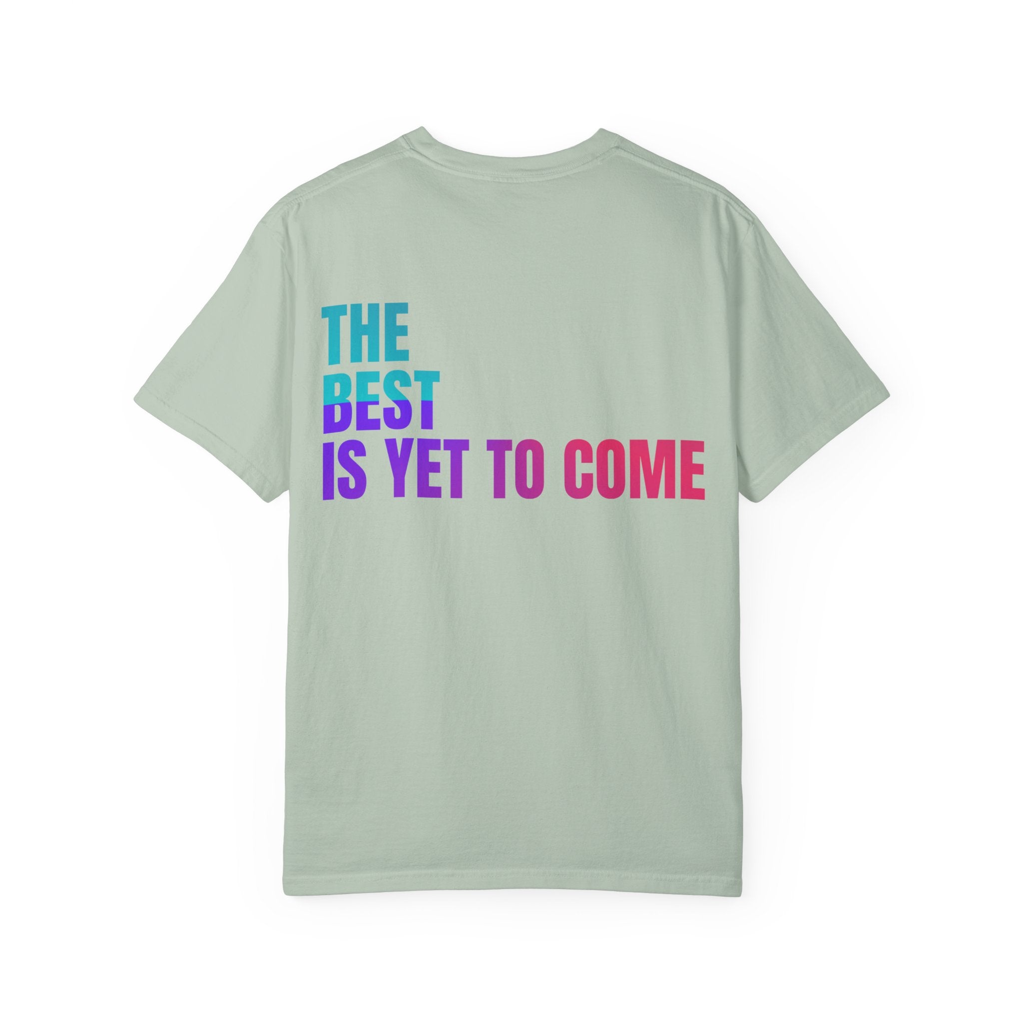 Vibrant Affirmation T-Shirt, Inspirational Tee, Motivational Gift, Everyday Casual Wear, Positive Energy Apparel