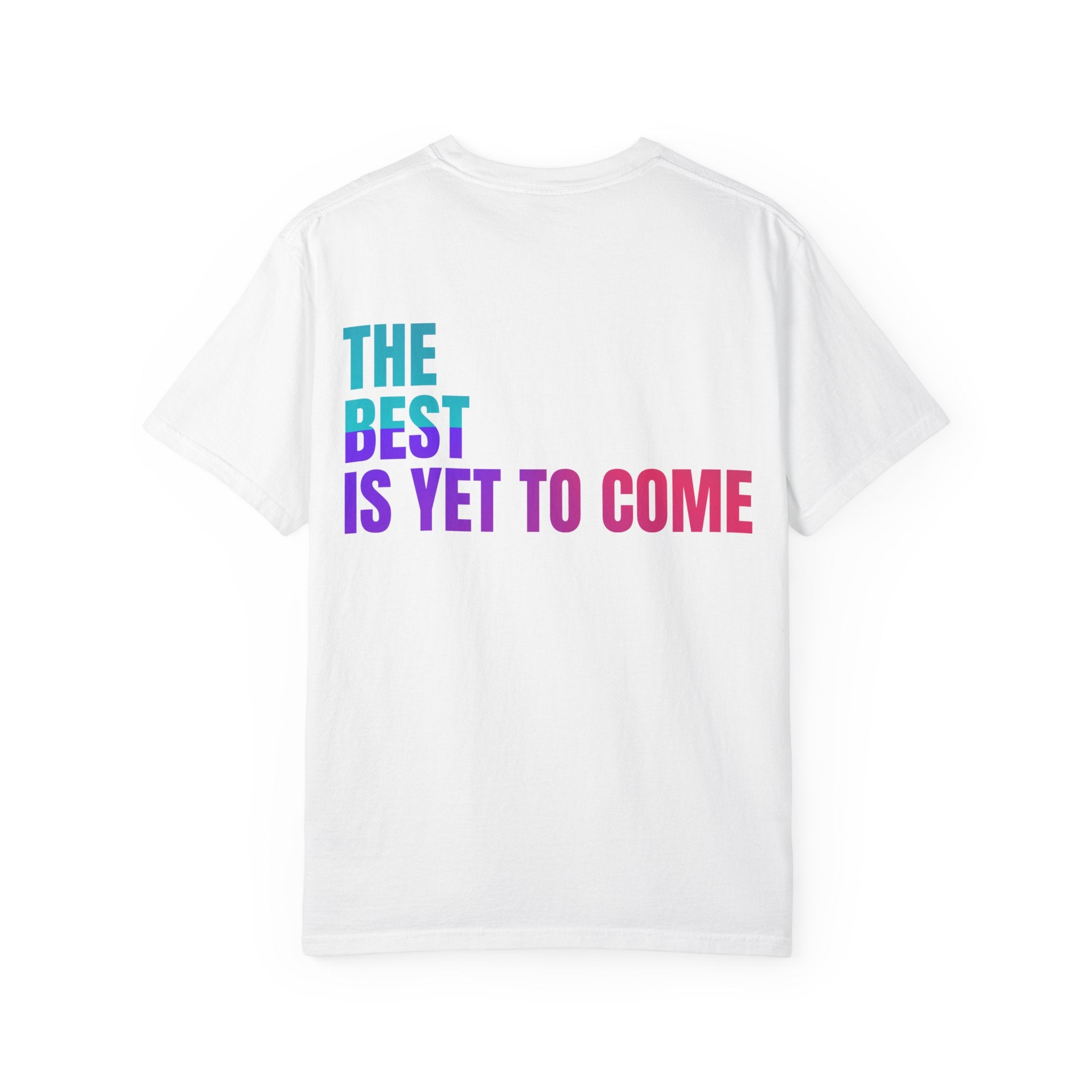 Vibrant Affirmation T-Shirt, Inspirational Tee, Motivational Gift, Everyday Casual Wear, Positive Energy Apparel