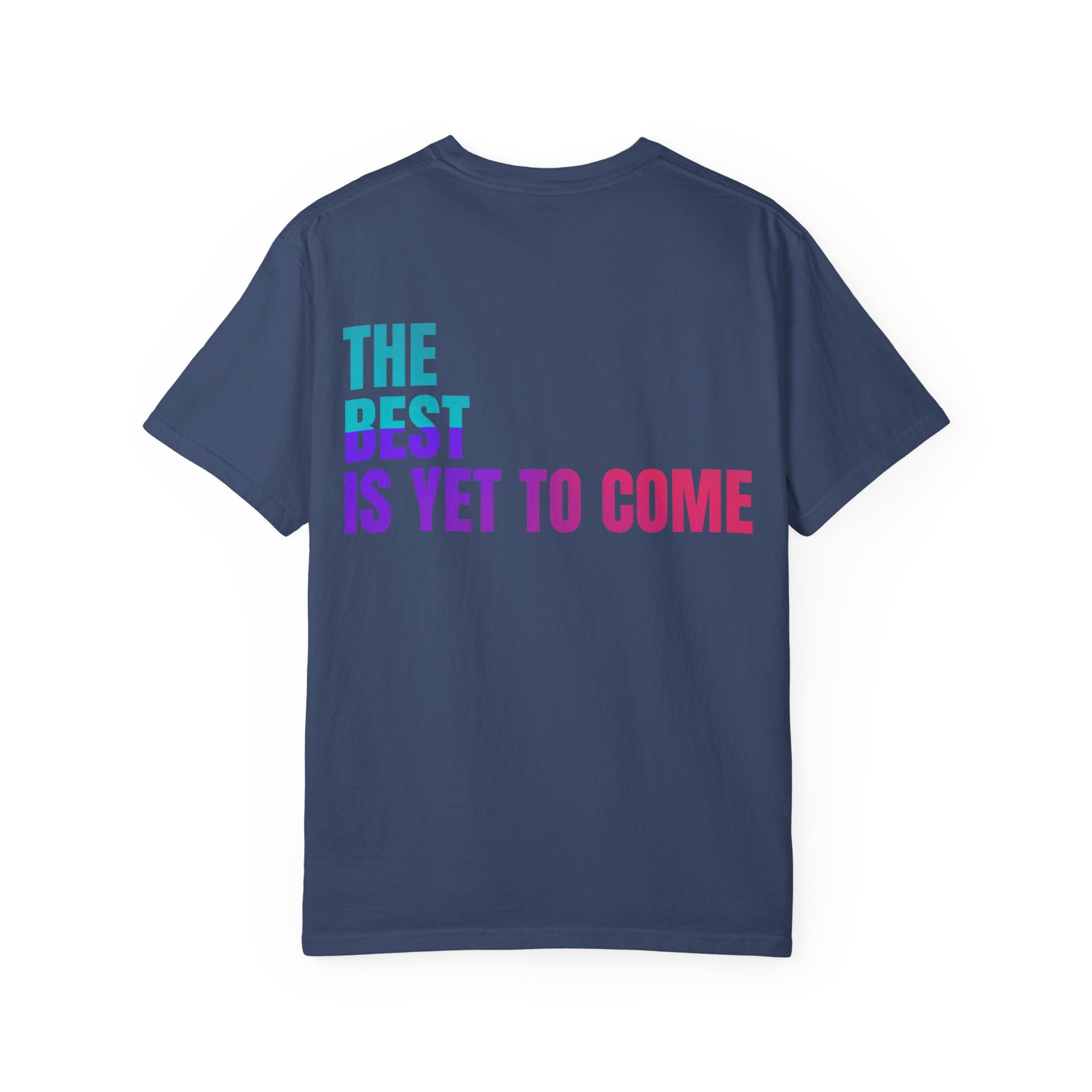 Vibrant Affirmation T-Shirt, Inspirational Tee, Motivational Gift, Everyday Casual Wear, Positive Energy Apparel